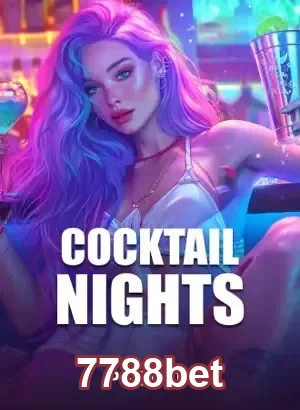 Interface de Cocktail Nights na 7788bet com tema vibrante.