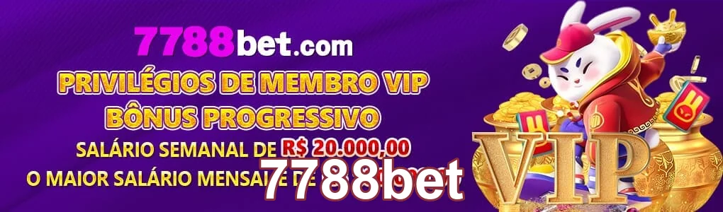Ofertas VIP e bônus progressivos na plataforma 7788bet.